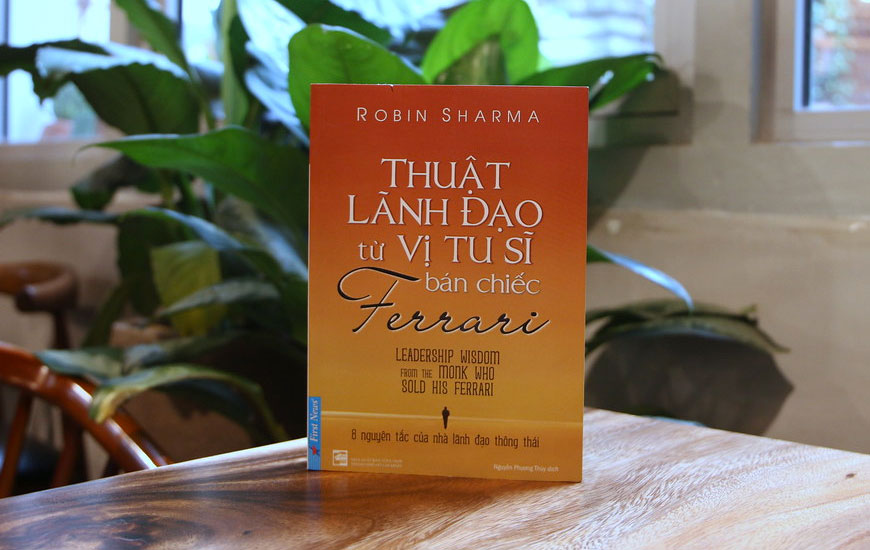 Thuật Lãnh Đạo Từ Vị Tu Sĩ Bán Chiếc Ferrari - Robin Sharma | Sách Khai Trí