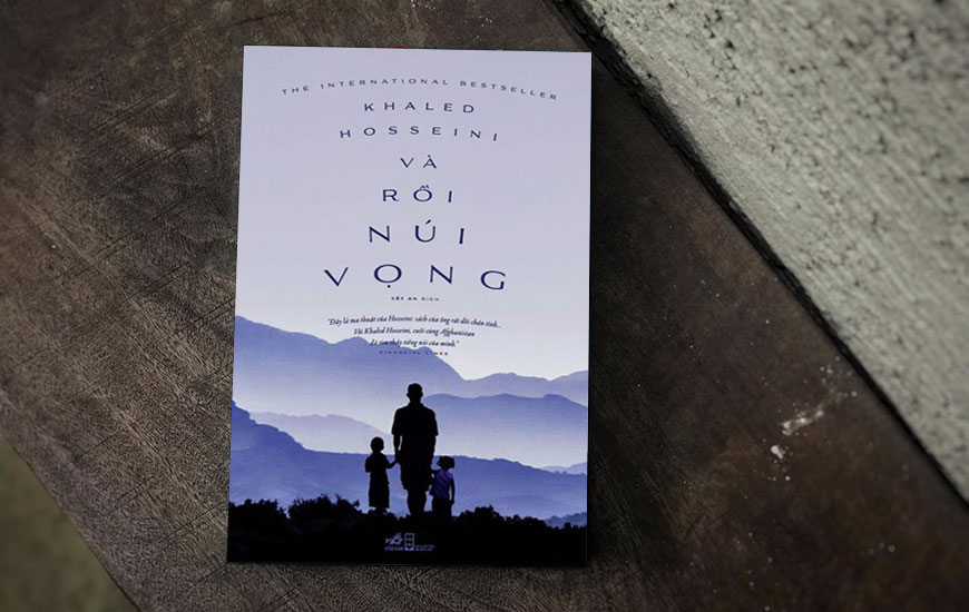 Sách "Và Rồi Núi Vọng" của tác giả Khaled Hosseini