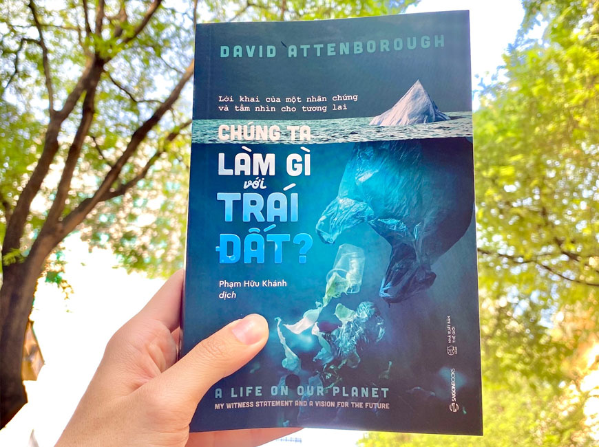 Sách Chúng Ta Làm Gì Với Trái Đất?. Tác giả David Attenborough