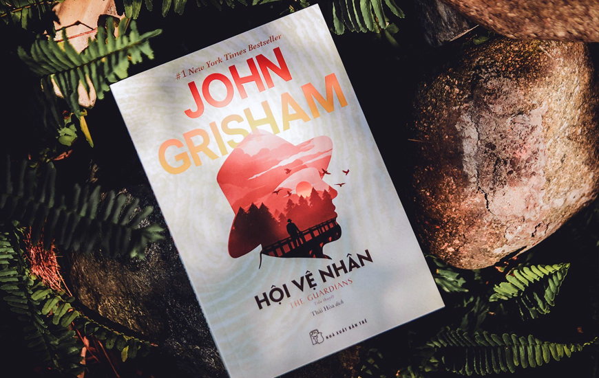 Sách Hội Vệ Nhân. Tác giả John Grisham - 2