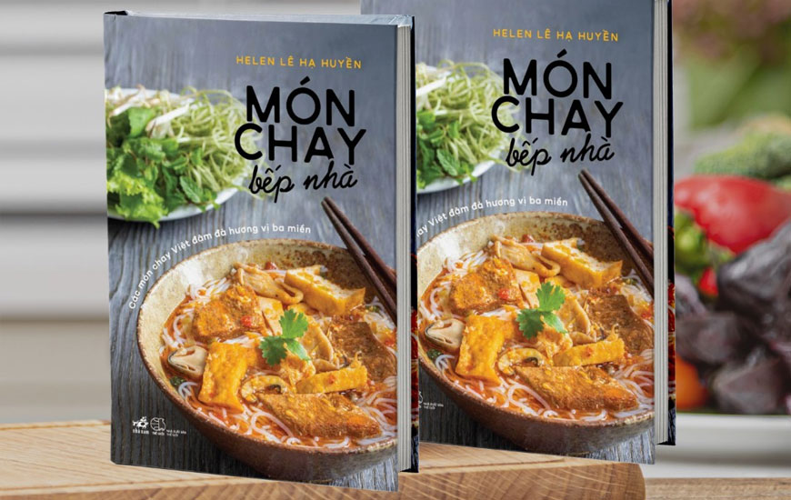 Món Chay Bếp Nhà. Tác giả Helen Lê Hạ Huyền