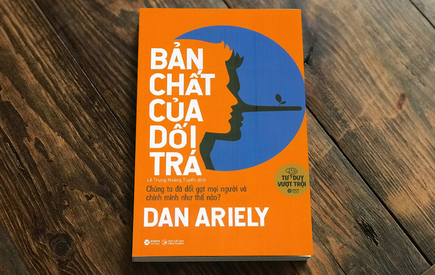 Bản Chất Của Dối Trá - Dan Ariely