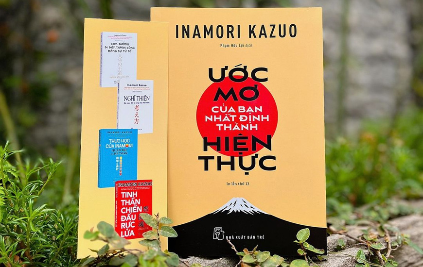 Ước Mơ Của Bạn Nhất Định Thành Hiện Thực - Inamori Kazuo