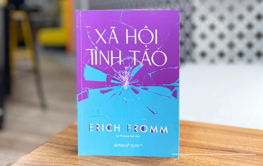 Xã Hội Tỉnh Táo - Erich Fromm