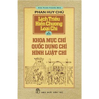 Cảo Thơm Trước Đèn - Lịch Triều Hiến Chương Loại Chí (Tập 4)