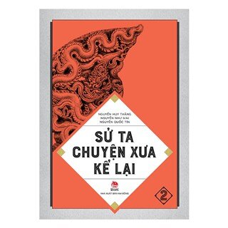 Sử Ta - Chuyện Xưa Kể Lại Tập 2