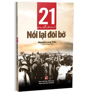 21 năm nối lại đôi bờ