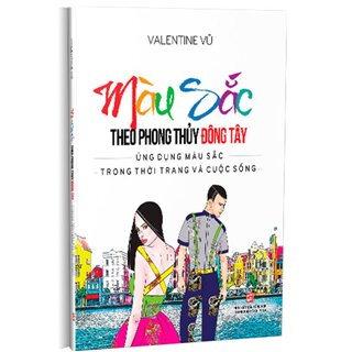 Màu sắc theo phong thủy Đông Tây