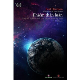 Phiếm thần luận - Một lối đi tâm linh cho Thiên niên kỷ mới