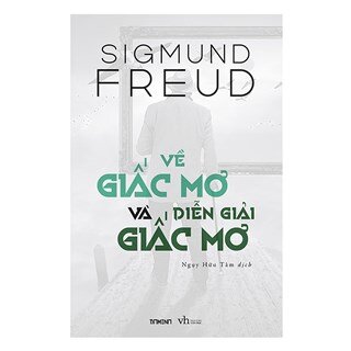 Về Giấc Mơ Và Diễn Giải Giấc Mơ