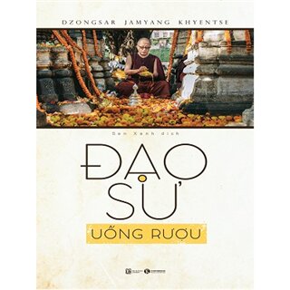 Đạo Sư Uống Rượu