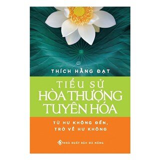 Tiểu Sử Hòa Thượng Tuyên Hóa