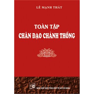 Toàn Tập Chân Đạo Chánh Thống