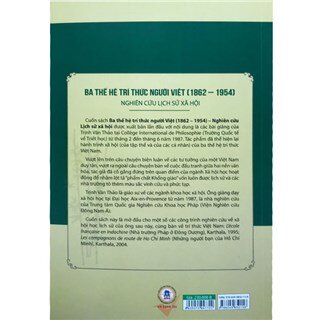 Ba Thế Hệ Trí Thức Người Việt (1862 - 1954) - Nghiên Cứu Lịch Sử Xã Hội