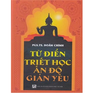 Từ Điển Triết Học Ấn Độ Giản Yếu