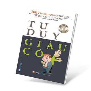 Tư Duy Giàu Có - 100 Câu Chuyện Hay Thế Giới