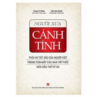 Người xưa cảnh tỉnh - Thói hư tật xấu của người Việt trong con mắt các nhà trí thức nửa đầu thế kỷ XX