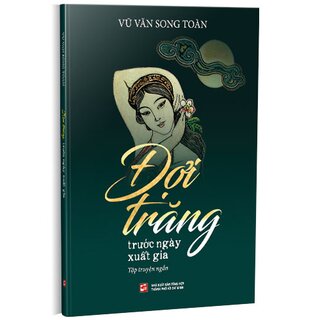 Đợi Trăng Trước Ngày Xuất Gia