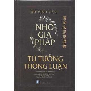 Nho Gia Pháp: Tư Tưởng Thông Luận