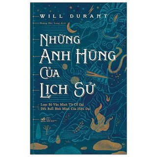 Những Anh Hùng Của Lịch Sử