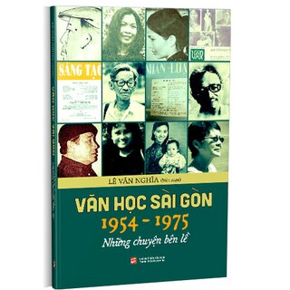 Văn Học Sài Gòn 1954-1975 - Những Chuyện Bên Lề