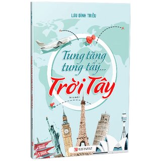 Tung Tăng Tung Tẩy - Trời Tây