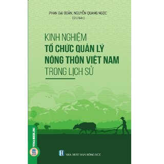 Kinh Nghiệm Tổ Chức Quản Lý Nông Thôn Việt Nam Trong Lịch Sử