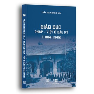 Giáo dục Pháp - Việt ở Bắc Kỳ (1884-1945)