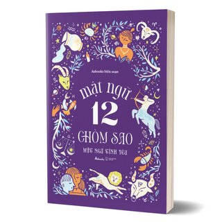 Mật Ngữ 12 Chòm Sao - Mật Ngữ Tình Yêu