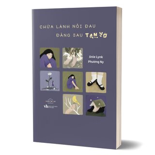 Chữa Lành Nỗi Đau Đằng Sau Tan Vỡ