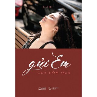 Gửi Em Của Hôm Qua