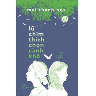 Lũ Chim Chích Chọn Cành Khô