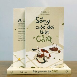 Sống Cuộc Đời Thật Chill