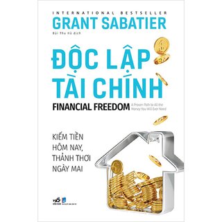 Độc Lập Tài Chính - Financial Freedom