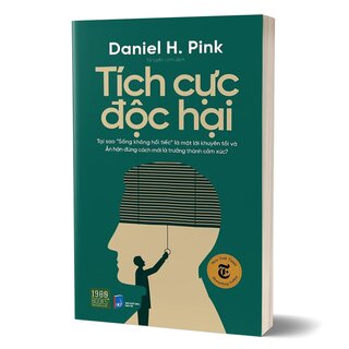 Tích Cực Độc Hại