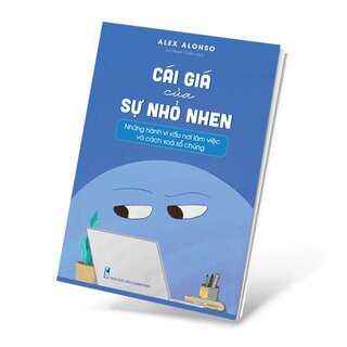 Cái Giá Của Sự Nhỏ Nhen