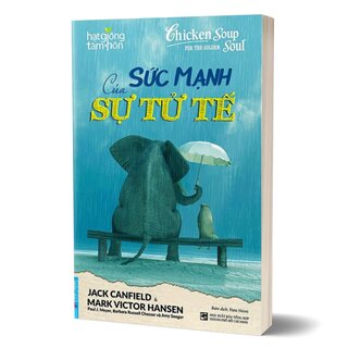 Sức Mạnh Của Sự Tử Tế