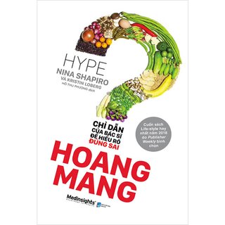 Hoang Mang - Chỉ Dẫn Của Bác Sỹ Để Hiểu Rõ Đúng Sai