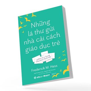 Những Lá Thư Gửi Nhà Cải Cách Giáo Dục Trẻ