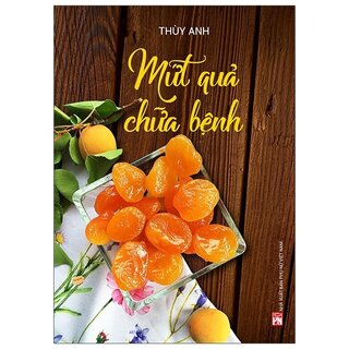 Mứt Quả Chữa Bệnh