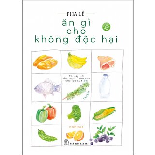 Ăn Gì Cho Không Độc Hại