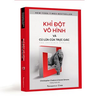 Khỉ Đột Vô Hình Và Cú Lừa Của Trực Giác