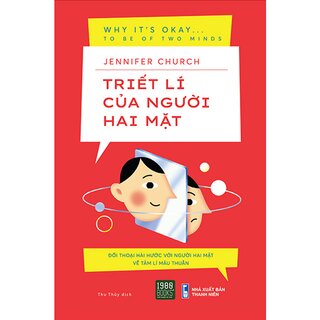 Triết Lí Của Người Hai Mặt