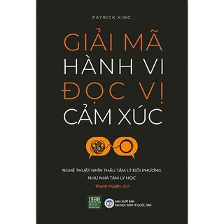 Giải Mã Hành Vi Đọc Vị Cảm Xúc