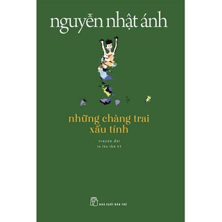 Những Chàng Trai Xấu Tính - Tái Bản 2022