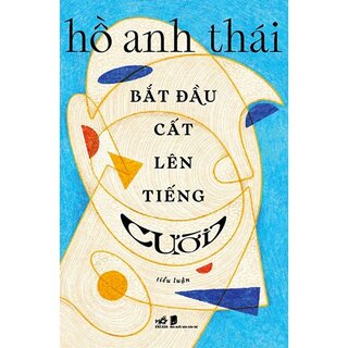 Bắt Đầu Cất Lên Tiếng Cười