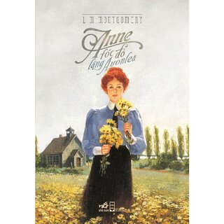 Anne Tóc Đỏ Làng Avonlea