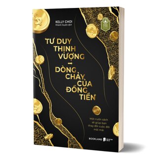 Tư Duy Thịnh Vượng - Dòng Chảy Của Đồng Tiền