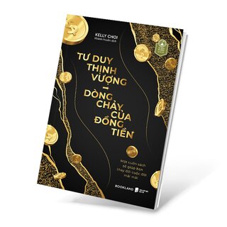 Tư Duy Thịnh Vượng - Dòng Chảy Của Đồng Tiền