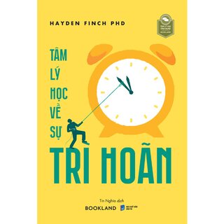 Tâm Lý Học Về Sự Trì Hoãn